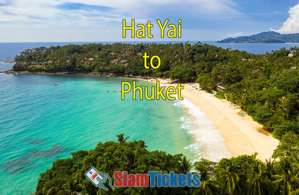 Advertisement for SiamTickets featuring travel from Hat Yai to Phuket, showing a beautiful aerial view of a sandy beach with turquoise waters and lush tropical greenery.