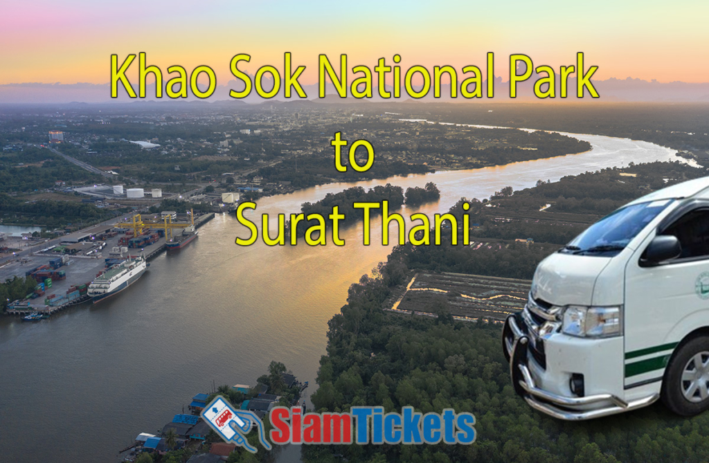 Twilight aerial view over Sri Surat Bridge spanning the Tapee River, with an overlaid image of a white van and text 'Khao Sok National Park to Surat Thani', and the SiamTickets.com logo.