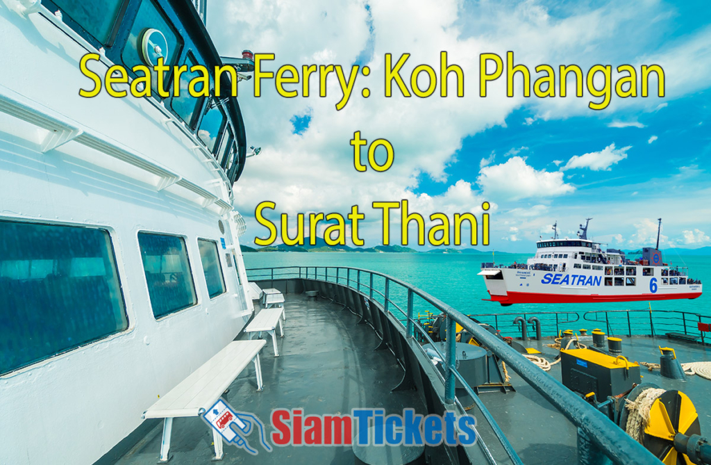 Deck of a Seatran Ferry with another Seatran Ferry in the background, and text "Seatran Ferry: Koh Phangan to Surat Thani" with "SiamTickets" logo.