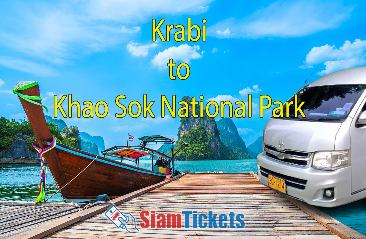 Krabi Airport To Khao Sok National Park siamtickets.com