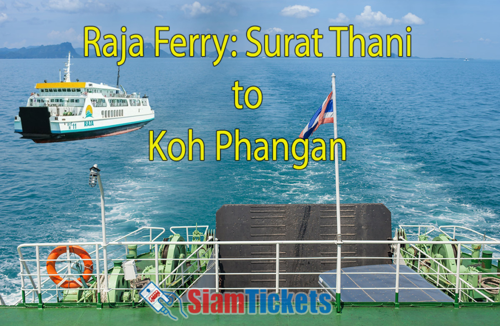 Raja Ferry deck with another Raja Ferry in the background, with text overlay 'Raja Ferry: Surat Thani to Koh Phangan'.