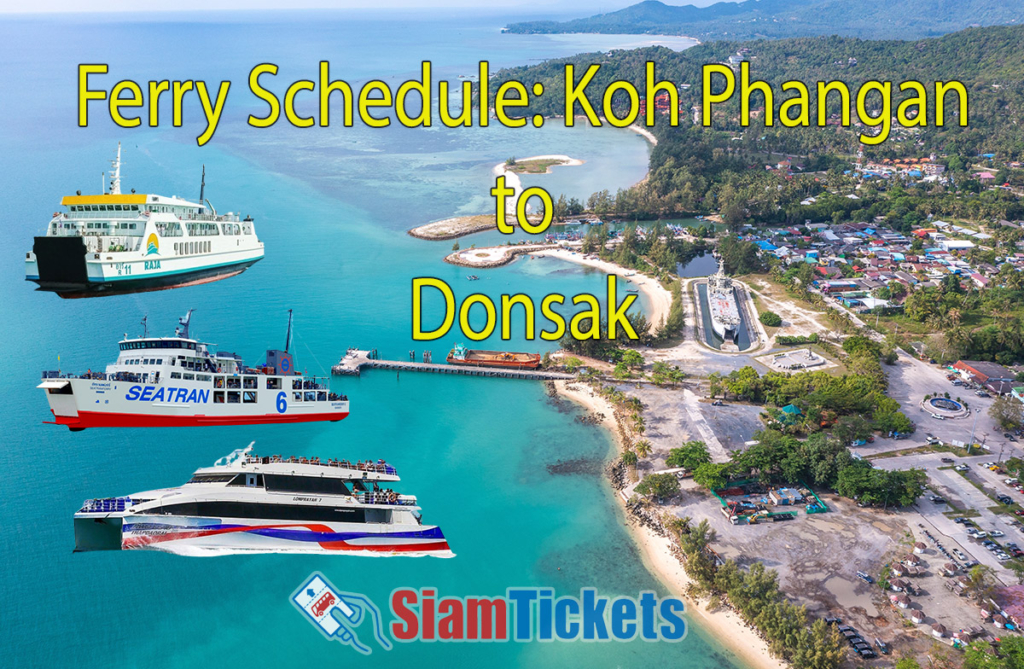 Aerial view of Thong Sala Pier in Koh Phangan, Thailand, with clear turquoise water and the nearby Koh Tae Nai. Digitally added Raja, Seatran, and Lomprayah ferries represent ferry services from Koh Phangan to Donsak. Text "Ferry Schedule: Koh Phangan to Donsak" and SiamTickets logo are included.