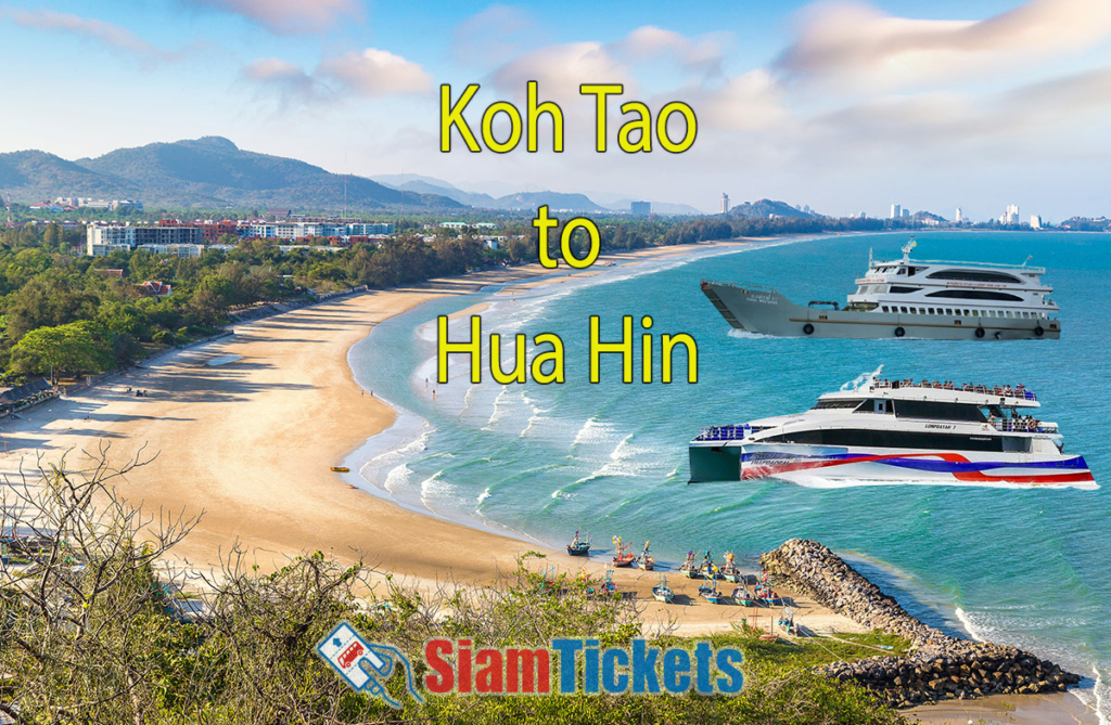 Panoramic aerial view of Hua Hin Beach, Thailand, with a long sandy beach and clear blue water. Digitally added ferries represent travel options from Koh Tao to Hua Hin. Text "Koh Tao to Hua Hin" and SiamTickets logo are included.
